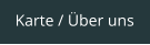 Karte /  ber uns